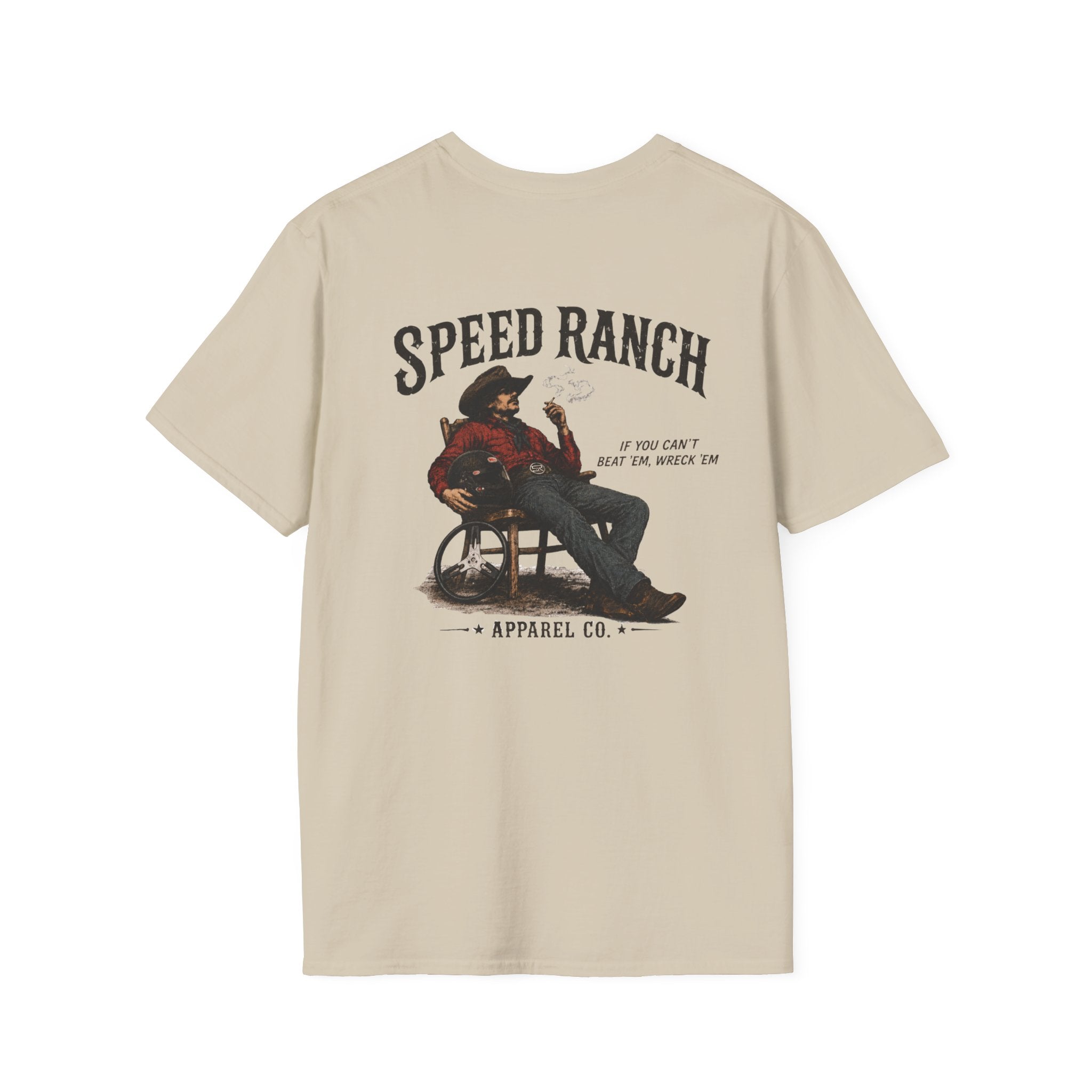 "If you can't beat 'em, Wreck 'em" T-Shirt